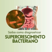 Como Diagnosticar o Supercrescimento Bacteriano no Intestino Delgado?