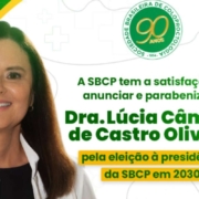 Dra. Lucia Oliveira é Eleita Presidente da SBCP para 2030-2031 Dra. Lucia Oliveira é Eleita Presidente da SBCP para 2030-2031