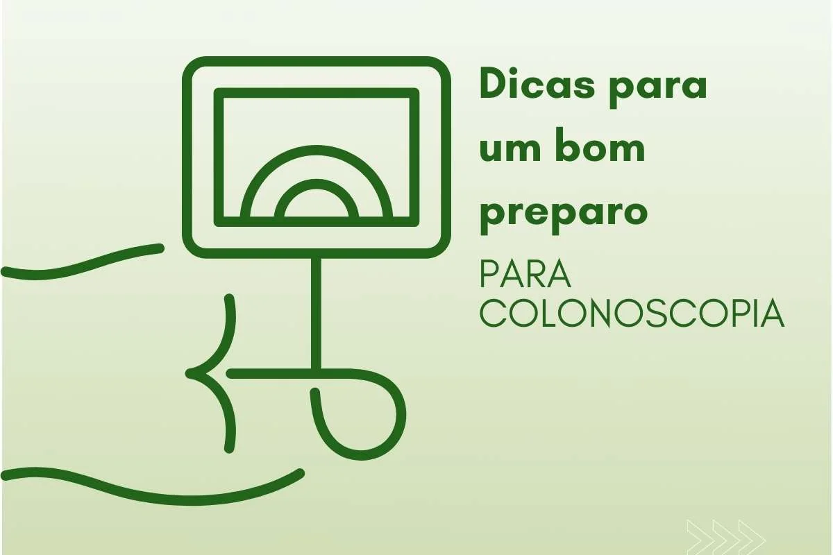 dicas para um bom preparo para a colonoscopia