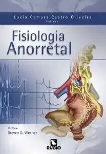 Fisiologia Anorretal 1a edição